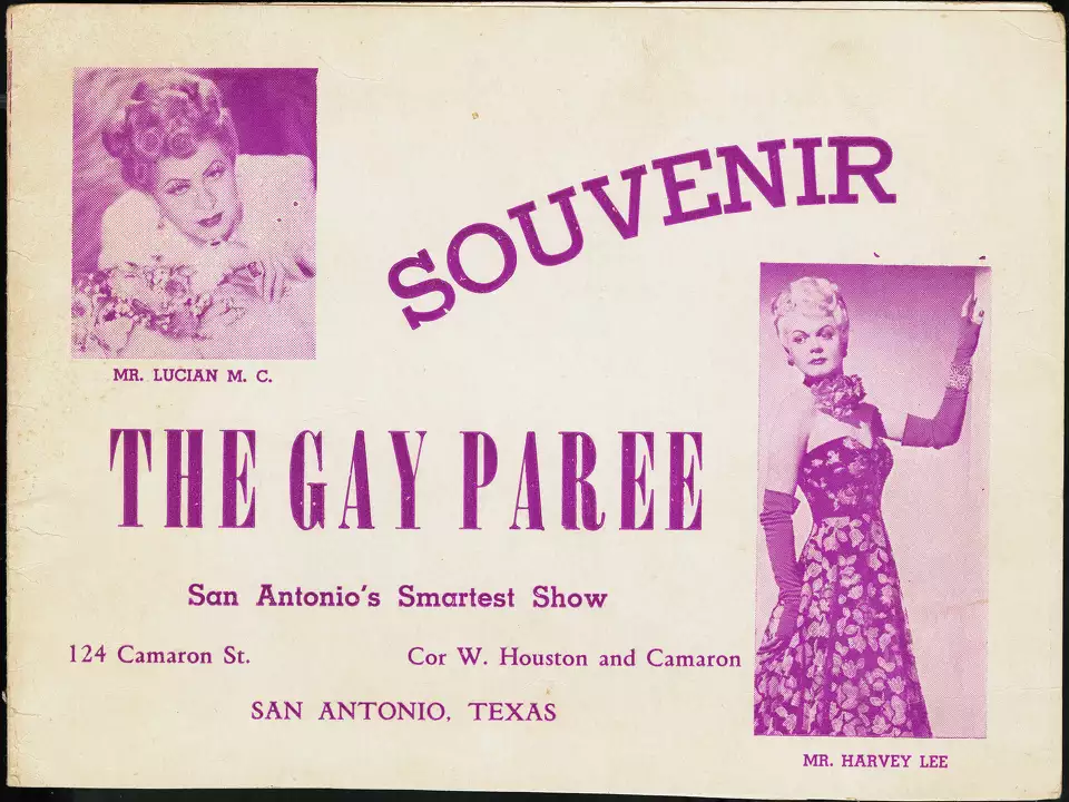 A newspaper ad with purple text that reads "Souvenir / The Gay Paree / San Antonio's Smartest Show / 124 Camaron St. / Cor W. Houston and Camaron / San Antonio Texas." On either side of the text are photos of drag queens from the early 20th century—on the left is Mr. Lucian M.C. and on the right is Mr. Harvey Lee